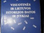 Daiktas Visuotinės ir Lietuvos istorijos datos ir įvykiai