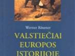 Daiktas R. Werner 'Valstieciai Europos istorijoje'