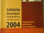 Daiktas Lietuvių literatūros konspektas abiturientui 2004