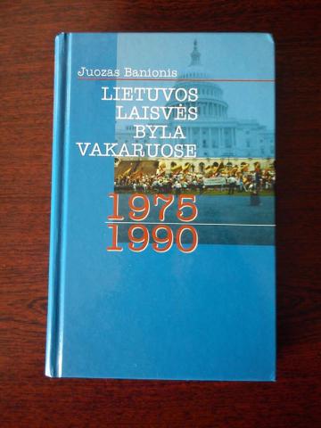 Daiktas Lietuvos laisvės byla Vakaruose 1975 – 1990 