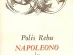 Daiktas Napoleono ir Žozefinos meilės romanas Polis Rebu
