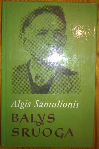 Daiktas Balio Sruogos biografija