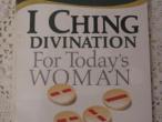 Daiktas knyga " I  Ching divination For Today' s woman " *