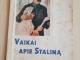 vaikai apie stalina 1939m Radviliškis - parduoda, keičia (1)