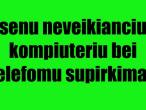Daiktas Supirkimas!!!