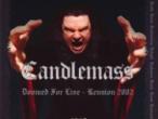 Daiktas  CANDLEMASS - Doomed For Live - Reunion 2002 