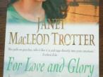 Daiktas Janet Macleod Trotter "For love and glory" (anglu kalba)