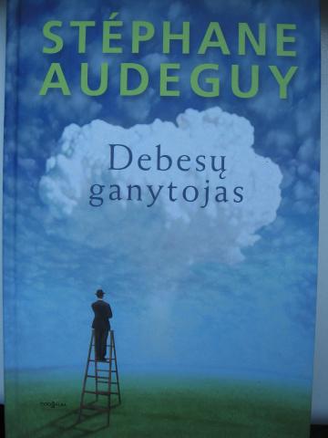 Daiktas S. Audeguy "Debesų ganytojas"