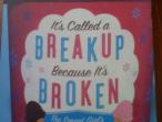 Daiktas It's called a breakup because it's broken (anglų .k)