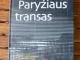 Paryžiaus transas Vilnius - parduoda, keičia (1)