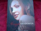 Daiktas Vampyrų akademija - Richelle Mead