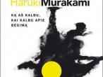 Daiktas Haruki Murakami - Ką aš kalbu, kai kalbu apie bėgimą