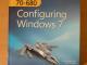Configuring Windows 7. 70-680 training kit Vilnius - parduoda, keičia (1)