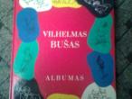 Daiktas Vilhelmas Bušas. Albumas