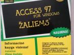 Daiktas Access '97 žaliems