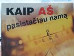 Daiktas Puiki knyga "Kaip aš pasistačiau namą: be kredito, be rangovo"