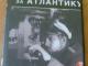 Battle Of The Atlantic (2dvd) Vilnius - parduoda, keičia (1)