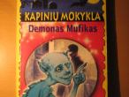 Daiktas Herta Matulionytė "kapinių mokykla.demonas mufikas