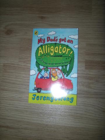 Daiktas "My Dad's Got An Aligator!"