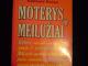 knyga "moterys ir meilužiai" Vilnius - parduoda, keičia (1)