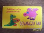 Daiktas JUOKINGAZAIDIMAS vaiku gimtadieniams "DOVANOJU TAU