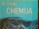 Ar moki chemiją Alytus - parduoda, keičia (1)