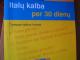 Italų kalbos vadovas (Italų kalba per 30 dienų) Kaunas - parduoda, keičia (2)