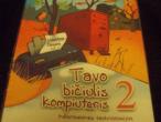 Daiktas Knyga - "Tavo bičiulis kompiuteris 2 informacinės technologijos 5-6 klasei"