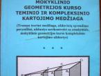 Daiktas Mokyklinio Geometrijos Kurso teminio ir kompleksinio kartojimo medziaga"