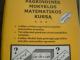 Pakartokime pagrindines mokyklos matematikos kursa Kaunas - parduoda, keičia (1)