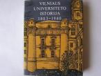 Daiktas autorių kolektyvas „vilniaus universiteto istorija 1803-1940“