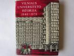Daiktas autorių kolektyvas „vilniaus universiteto istorija 1940-1979“