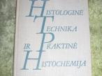 Daiktas Histologine Technika Ir Praktine Histochemija