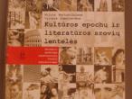 Daiktas Kultūros epochų ir literatūros srovių lentelės