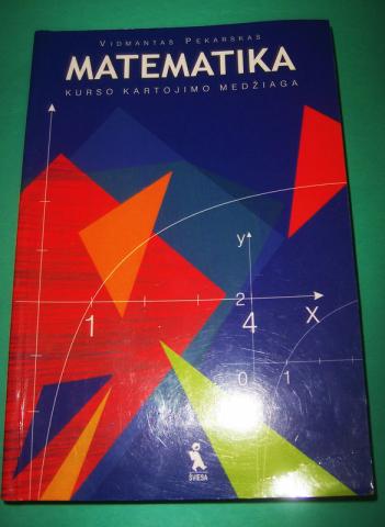 Daiktas Vidmantas Pekarskas "Matematika. Kurso kartojimo medžiaga"