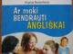 Daiktas Ar moki bendrauti angliskai?