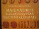 Matematikos uždavinynas technikumams Kaunas - parduoda, keičia (1)