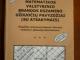 V.Mockus „Matematikos valstybinio brandos egzamino užduočių pavyzdžiai (su atsakymais)“ Kaunas - parduoda, keičia (1)
