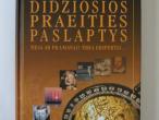 Daiktas didziosios praeities paslaptys