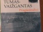 Daiktas Juozas Tumas - Vaižgantas „Pragiedruliai“ (mokinio skaitinių knygelė)