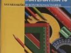 Daiktas „Matematika. Savarankiški ir kontroliniai darbai“ (10 kl.)