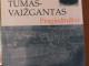 Juozas Tumas - Vaižgantas „Pragiedruliai“ (mokinio skaitinių knygelė) Vilnius - parduoda, keičia (1)