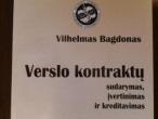 Daiktas V. Bagdonas"Verslo kontraktų sudarymas, įvertinimas ir kreditavimas