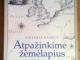  Gintaras Kaselis. Atpazinkime zemelapius. Ruosiames istorijos egzaminui Vilnius - parduoda, keičia (1)