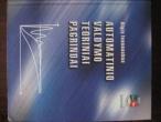 Daiktas Algis Ivanauskas. Automatinio valdymo teoriniai pagrindai. Kaunas: Technologija, 2005. 481 p.