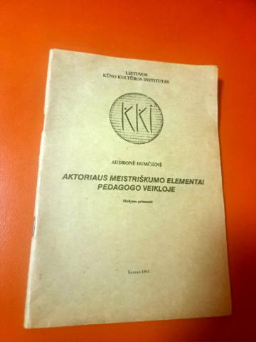 Daiktas Aktoriaus meistriškumo elementai pedagogo veikloje 1€