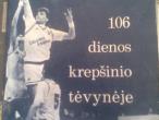 Daiktas 106 dienos krepsinio tevyneje