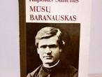 Daiktas Mūsų Baranauskas 1€