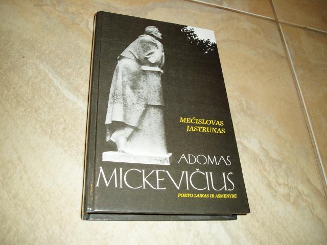 Daiktas Adomas Mickevičius: poeto laikas ir asmenybė 1,50€