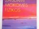 dovanoju zaisdami mokomes fizikos fizika Kaunas - parduoda, keičia (1)